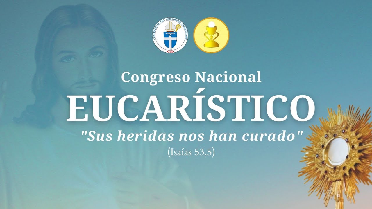 Congreso Eucarístico Nacional 2024