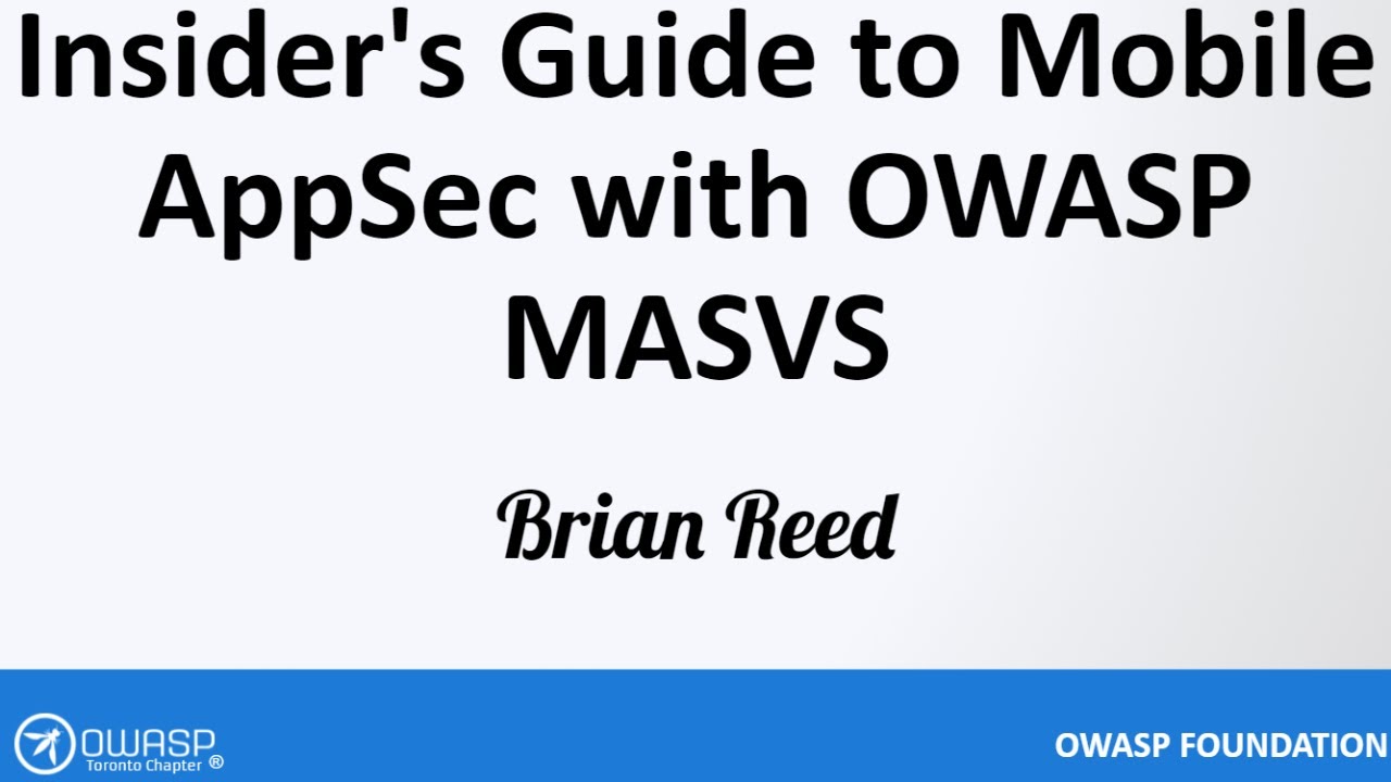OWASP February 2022 Event - Insider's Guide to Mobile AppSec with OWASP MASVS