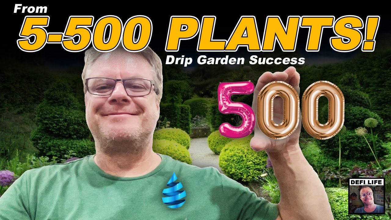 From 5 to 500 Plants | Drip Garden | Animal Farm