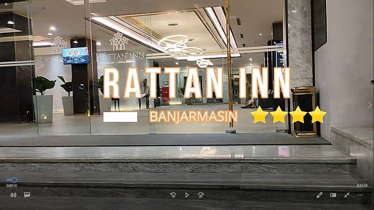 REVIEW HOTEL RATTAN INN BANJARMASIN