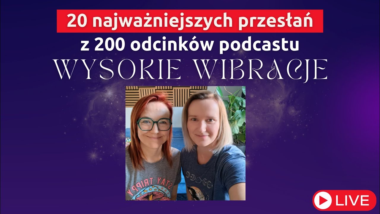 Te Przesłania Otworzą Ci Oczy. 20 Najważniejszych Przesłań z 200 odcink&oacute;w WYSOKICH WIBRACJI