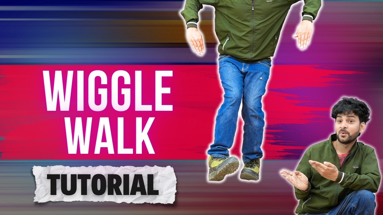 Wiggle Walk Tutorial  | Ajay Poptron Tutorial