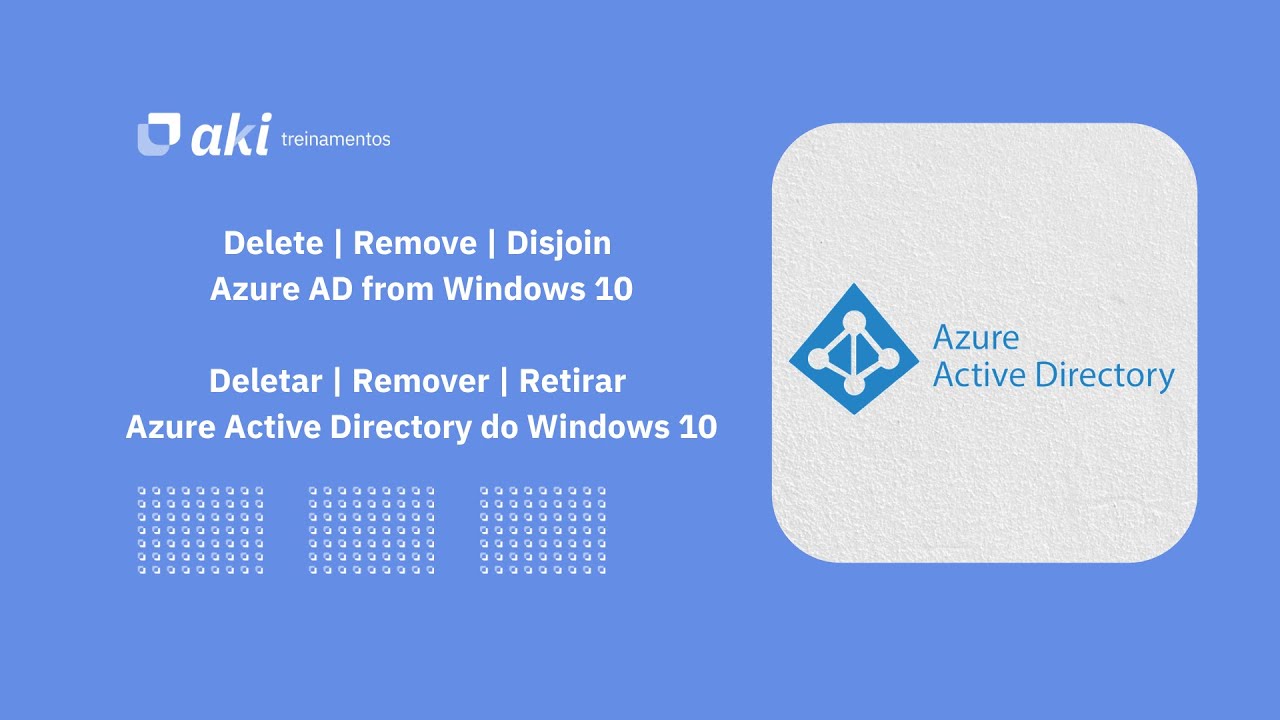 Delete, Remove, Disjoin Azure AD from Windows 10 / Deletar, Remover, Retirar do Azure AD