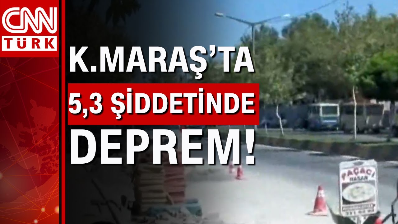 Kahramanmaraş'ta 5,3 büyüklüğünde deprem!
