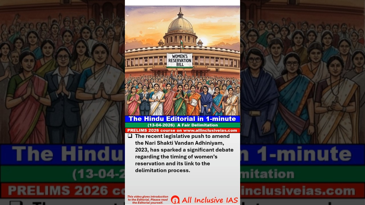 Editorial in 1 minute - The Hindu 13-04-2026 #civilservices #editorial