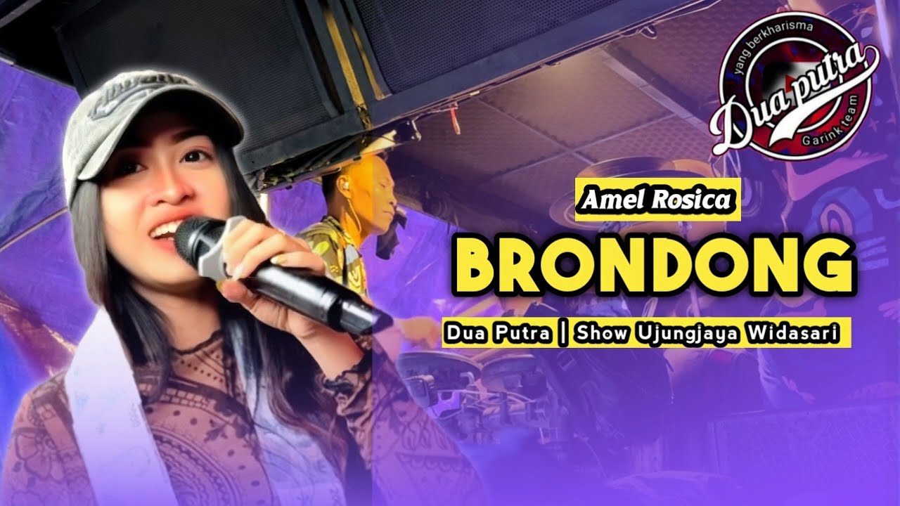 BRONDONG | AMEL ROSICA | DUA PUTRA | Show Ujungjaya Widasari Indramayu 