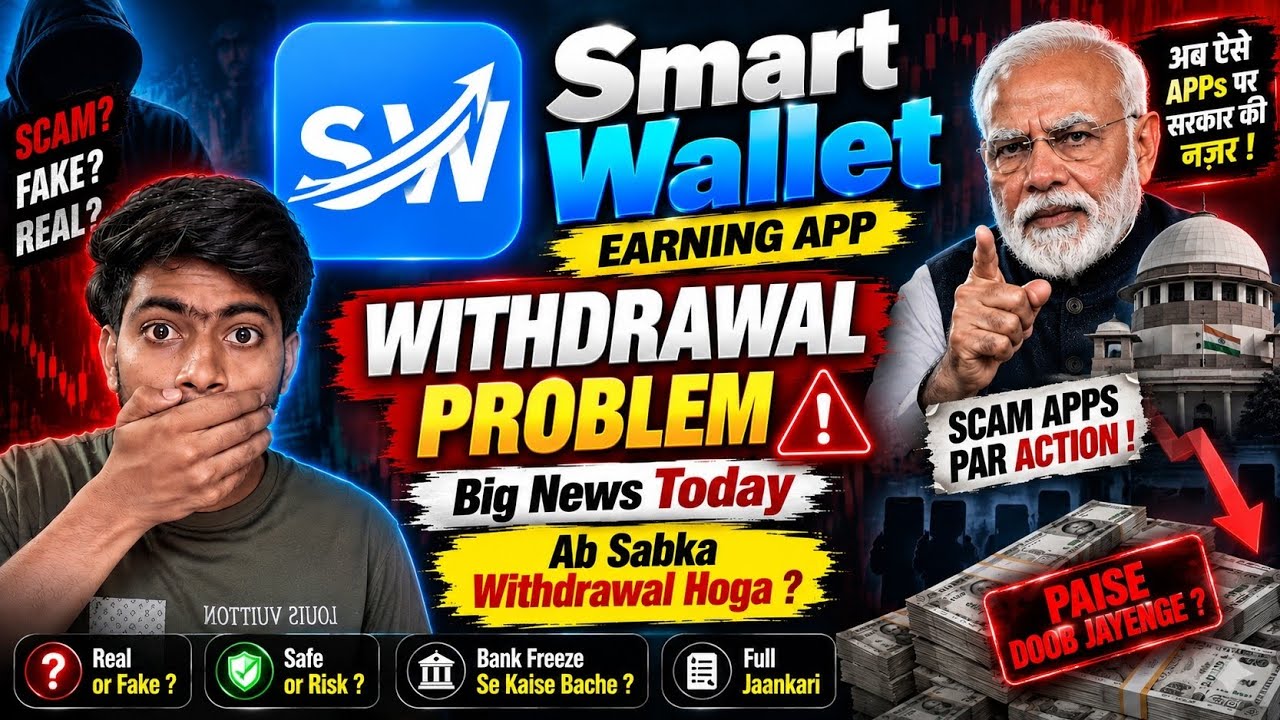 Smart Wallet Earning App Withdrawal Problem | Smart Wallet Earning App Real Or Fake | Smart Wallet