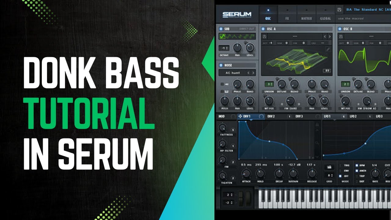 Donk Bass Tutorial for Beginners [Serum Tutorial]