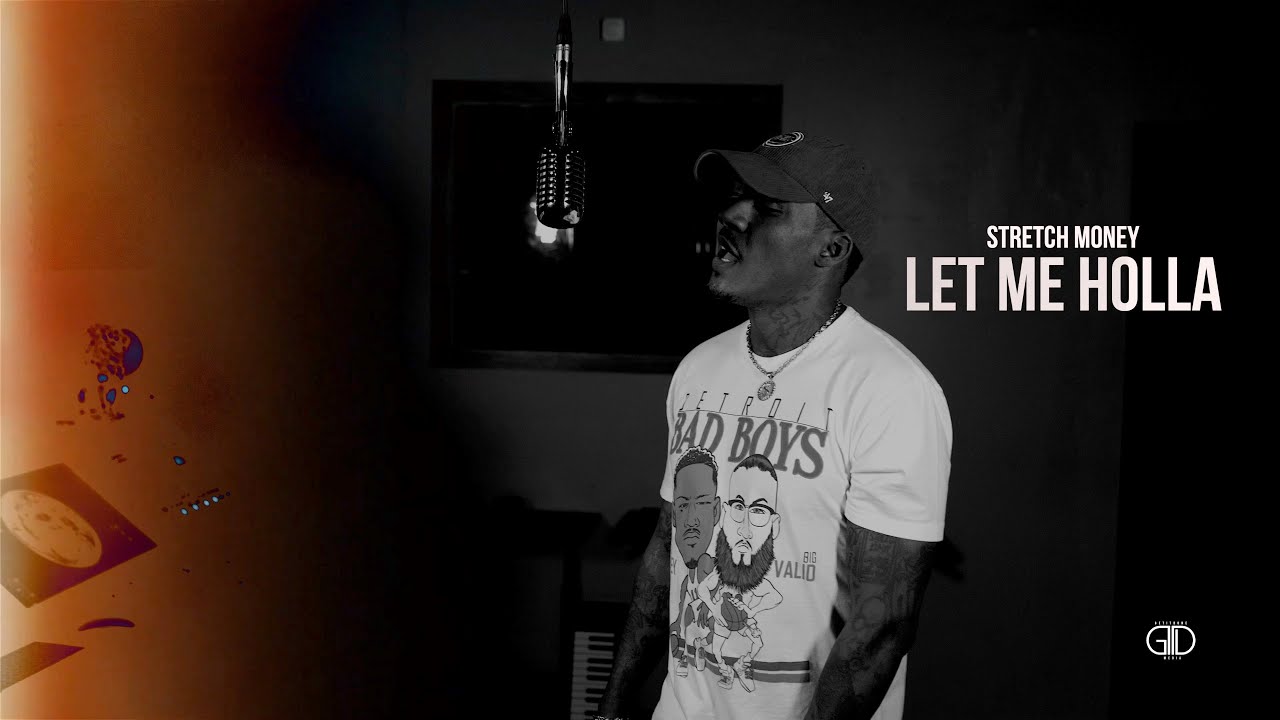 Stretch Money | Let Me Holla | One Mic Performance