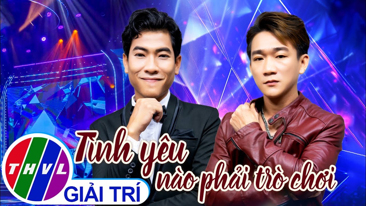 Tình yêu nào phải trò chơi - Liêu Chấn Hải, Tuấn Trần | Biến Hóa Bất Ngờ