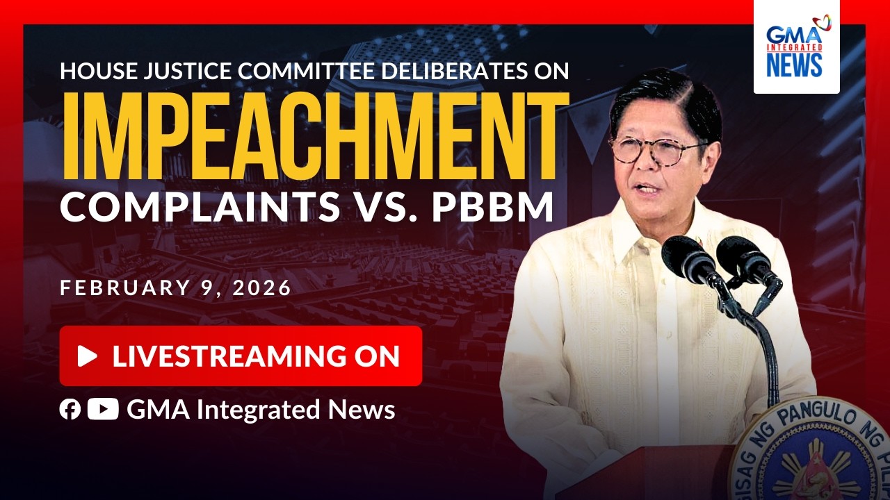 LIVE - House Justice Committee deliberates on PBBM impeachment complaints... | GMA Integrated News