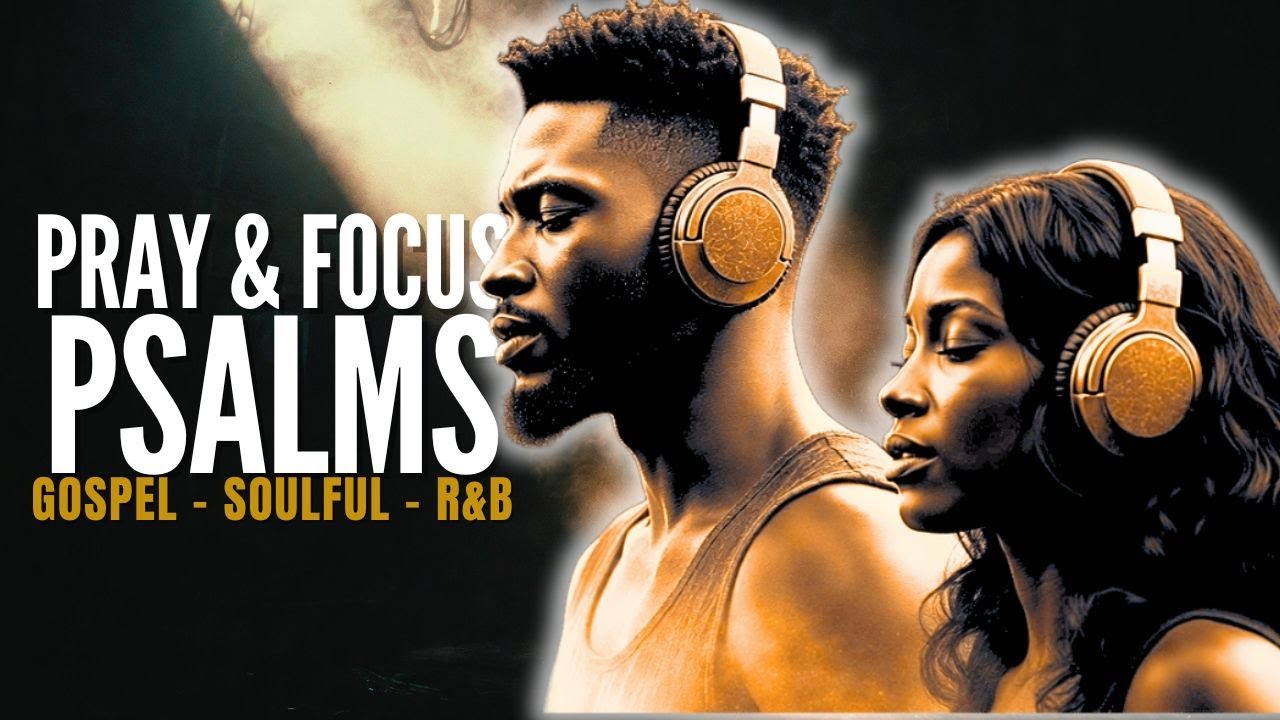 God, Hear Me Tonight | Night Psalms & Soulful R&B Gospel for Prayer and Reflection