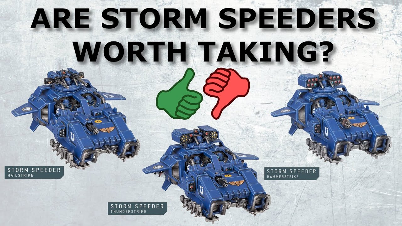 Are Storm Speeders good | Space Marines Warhammer 40k