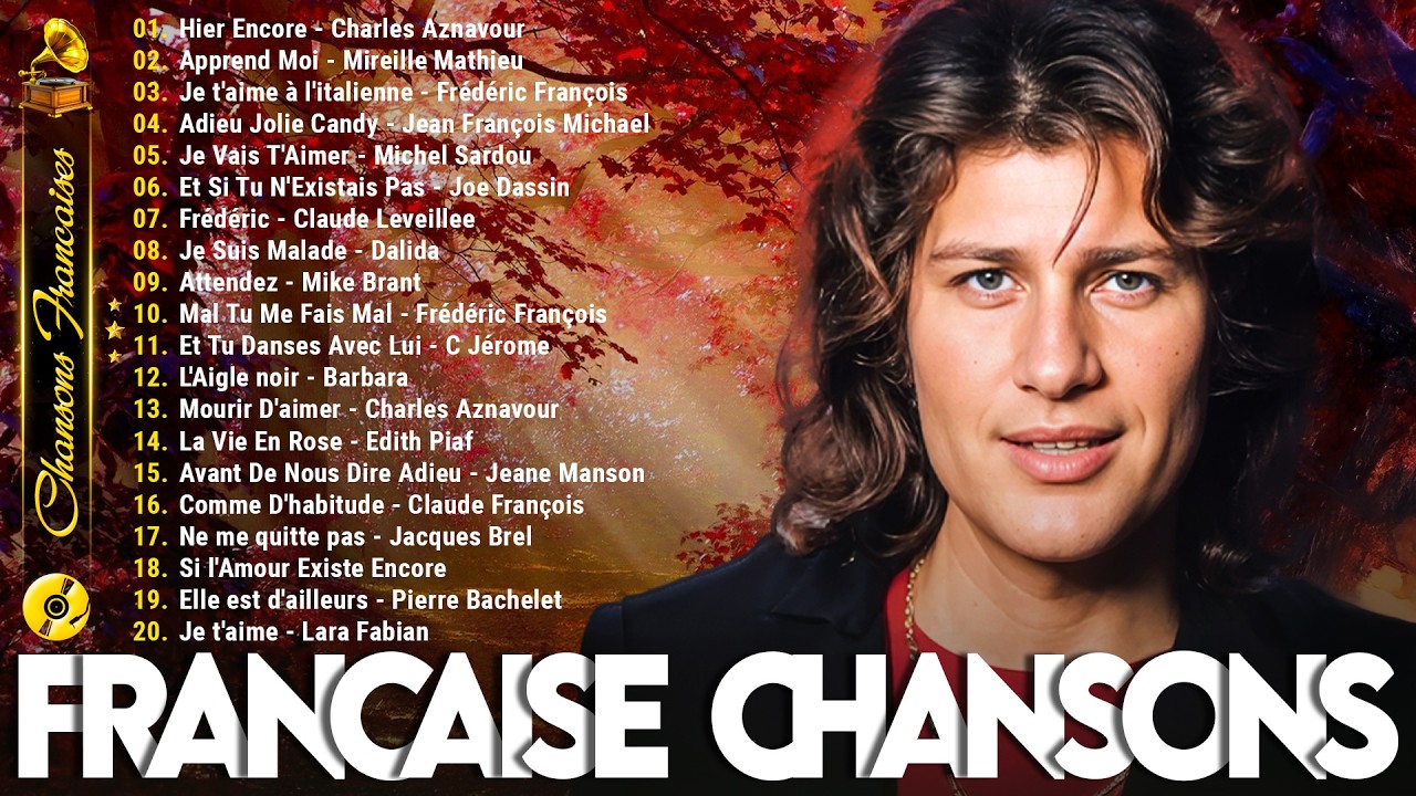 Les Plus Belles Chansons Françaises🗼Joe Dassin, Claude Barzotti, Mireille Mathieu, Frédéric François