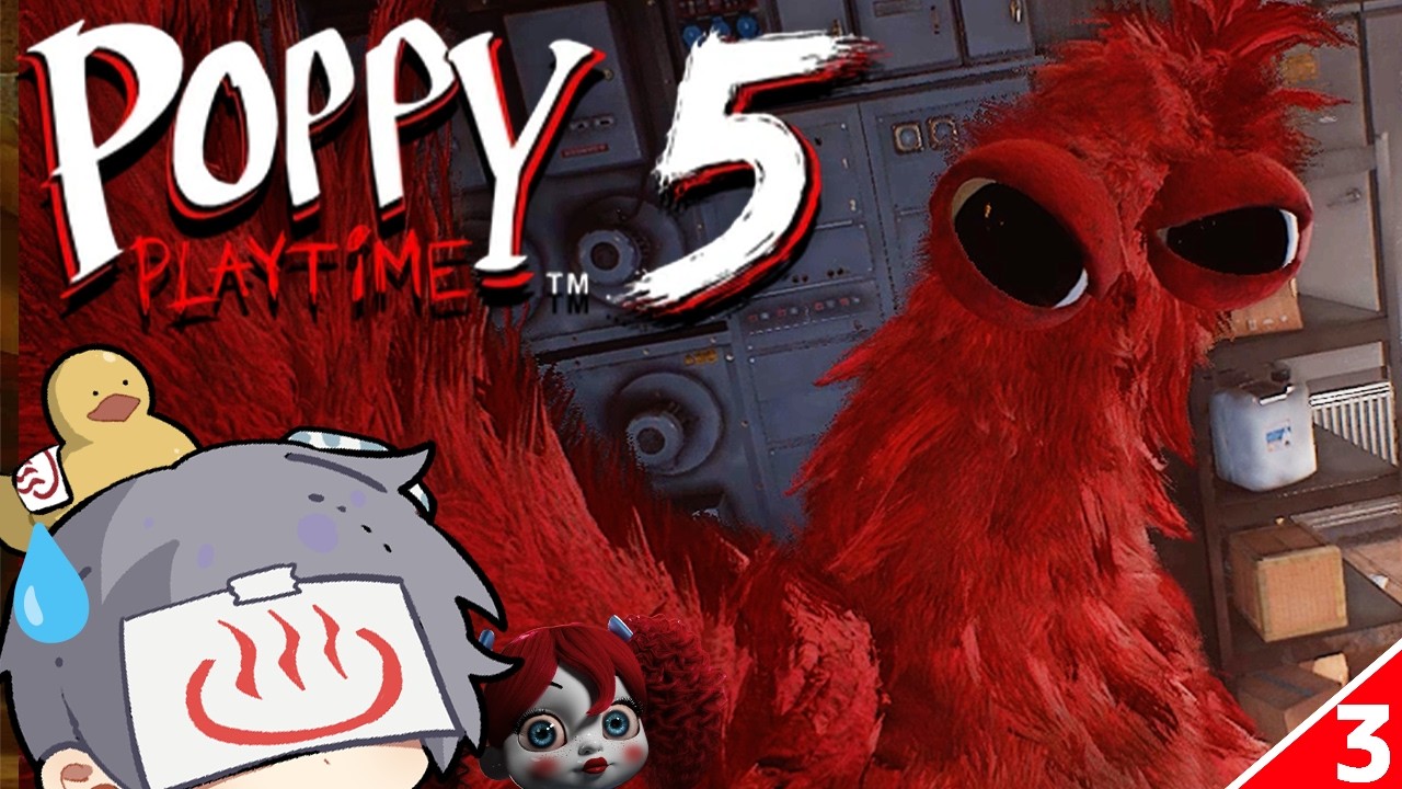 ムックのようなチャム君に出会うホラーゲームをやっても全然ビビらない #3【Poppy Playtime Chapter 5/ポピー プレイタイム チャプター5】