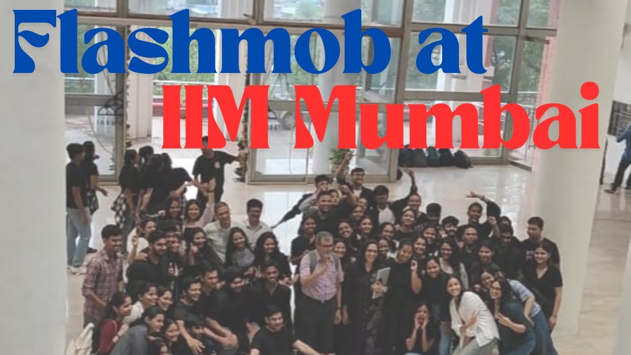 IIM Mumbai Flashmob 2024 | This marks the end of Orientation session of Batch 2024-26|