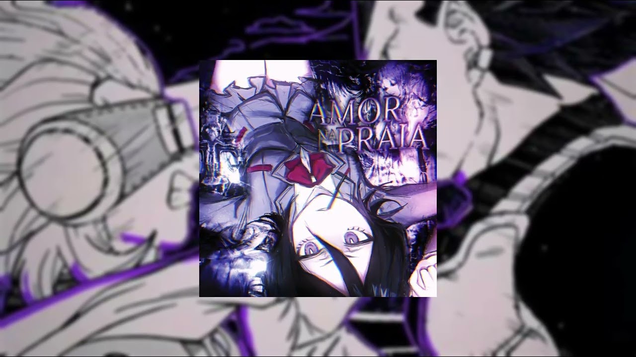 Amor na praia(slowed🥶🚀?)