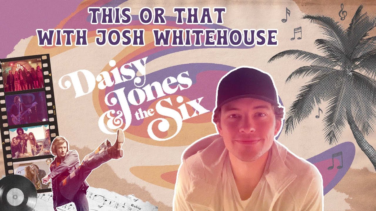 Josh Whitehouse from Daisy Jones And the Six plays 'This or That'