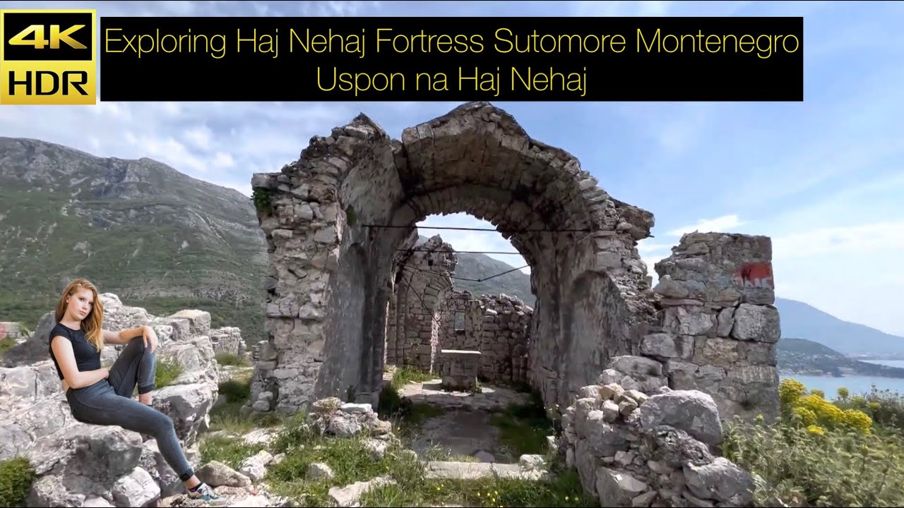 Tvrdjava HAJ NEHAJ Sutomore Maj 2023 - Haj Nehaj Fortress [Walk&Fly] Sutomore MNE Crna Gora