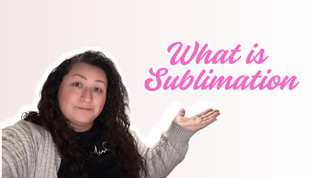 What is Sublimation and How Can You Use It?