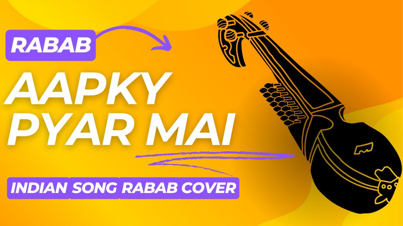 Aapke Pyaar Mein Hum \ Pashto \ Hindi \ Rabab
