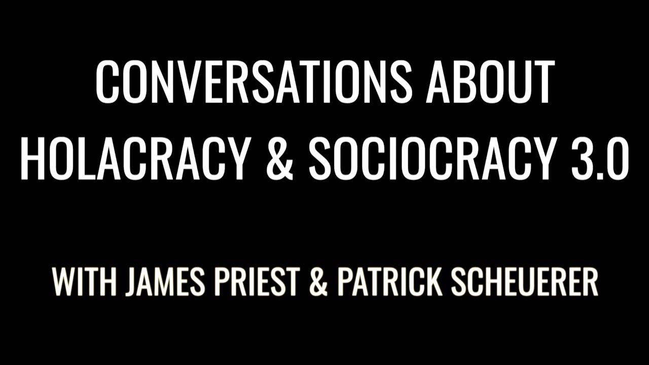 Holacracy and Sociocracy 3.0: Different approaches to building a self-management practice