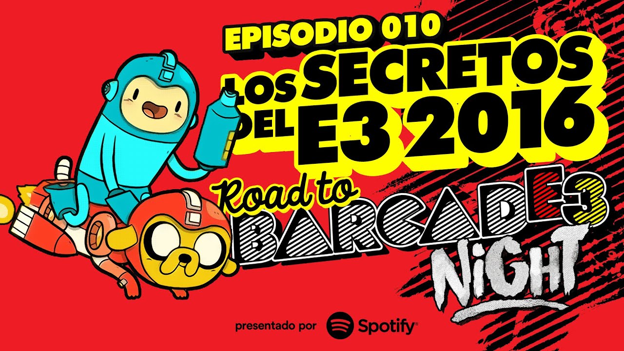 Los SECRETOS del E3 2016 | BarcadeVG Night 010