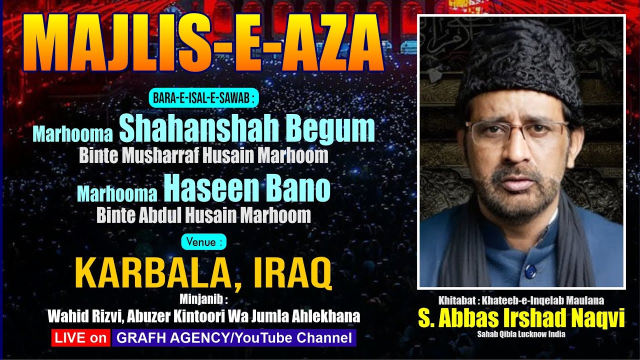 🔴Majlis E Aza | Marhooma Shahanshah Begum | Marhooma Haseen Bano | Karbala, Iraq