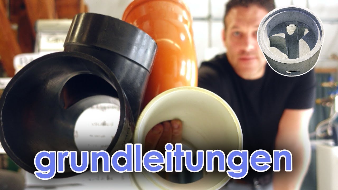 Grundleitungen - Werkstoffe, Regeln und Komponenten!