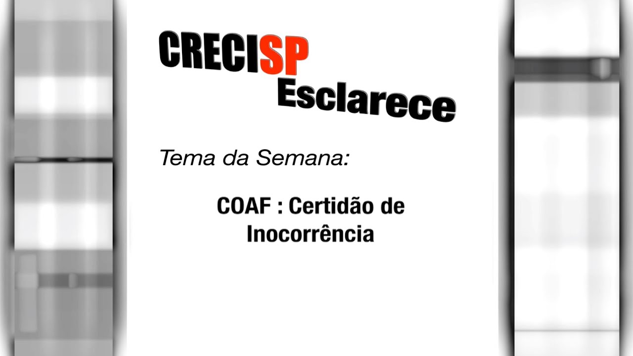 CRECI Esclarece 225 - COAF: Certidão de Inocorrência