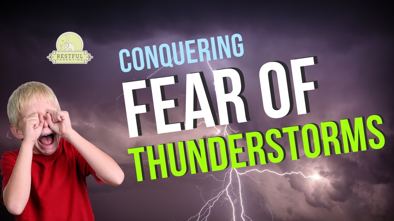 Fear of Thunderstorms