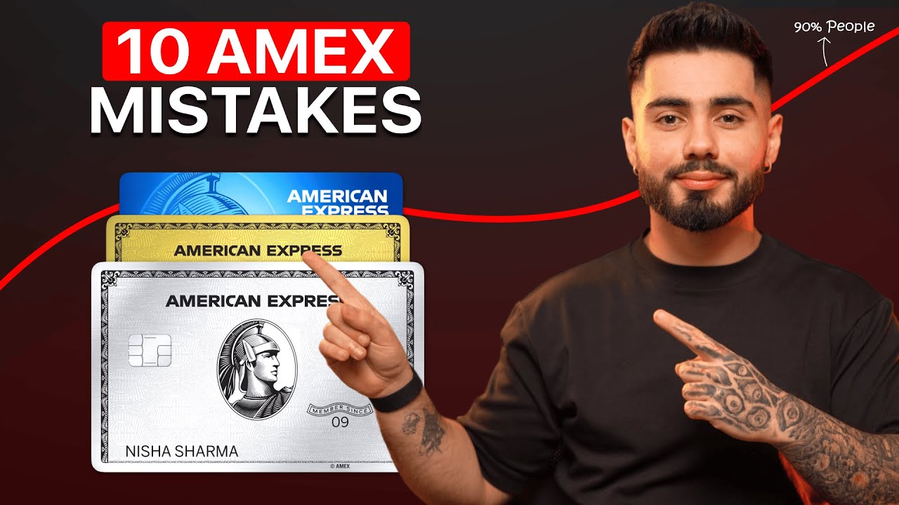 10 Amex Mistakes 90% of People Make