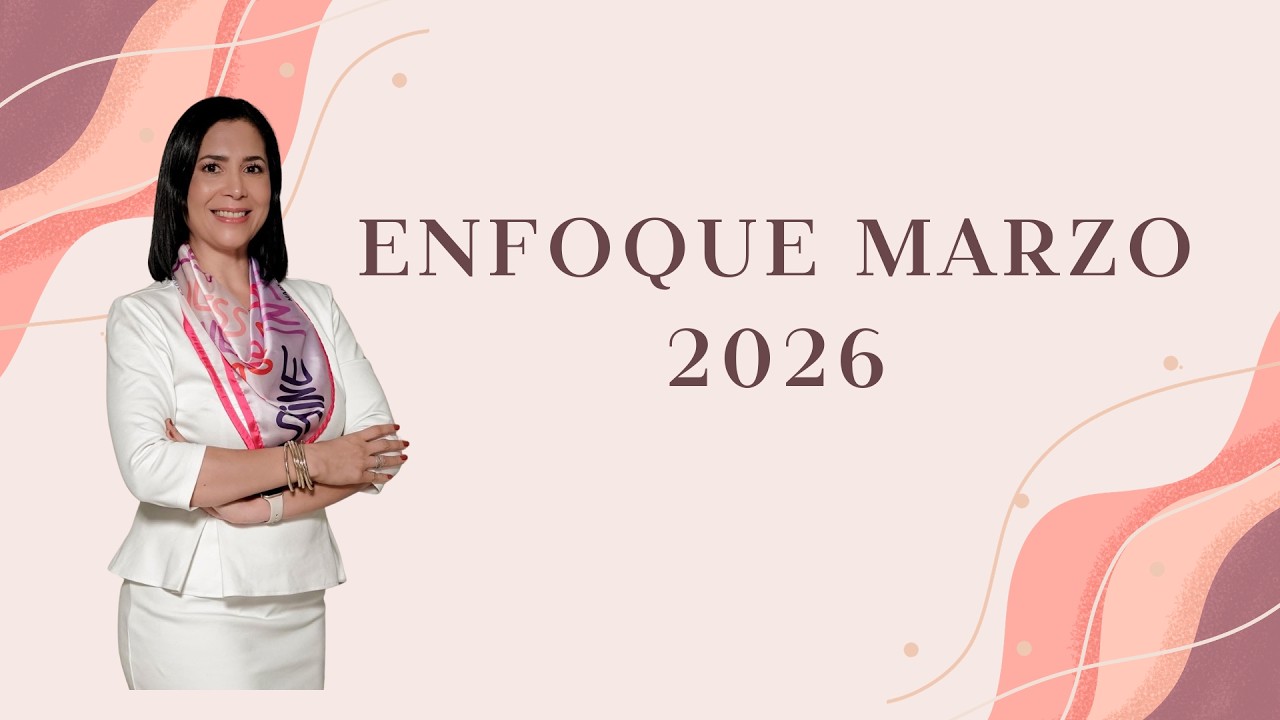 ENFOQUE MARZO 2026