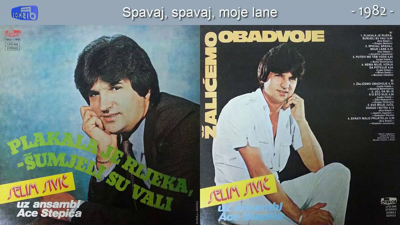 Selim Sivic Semo - Spavaj, spavaj, moje lane - (Audio 1982)