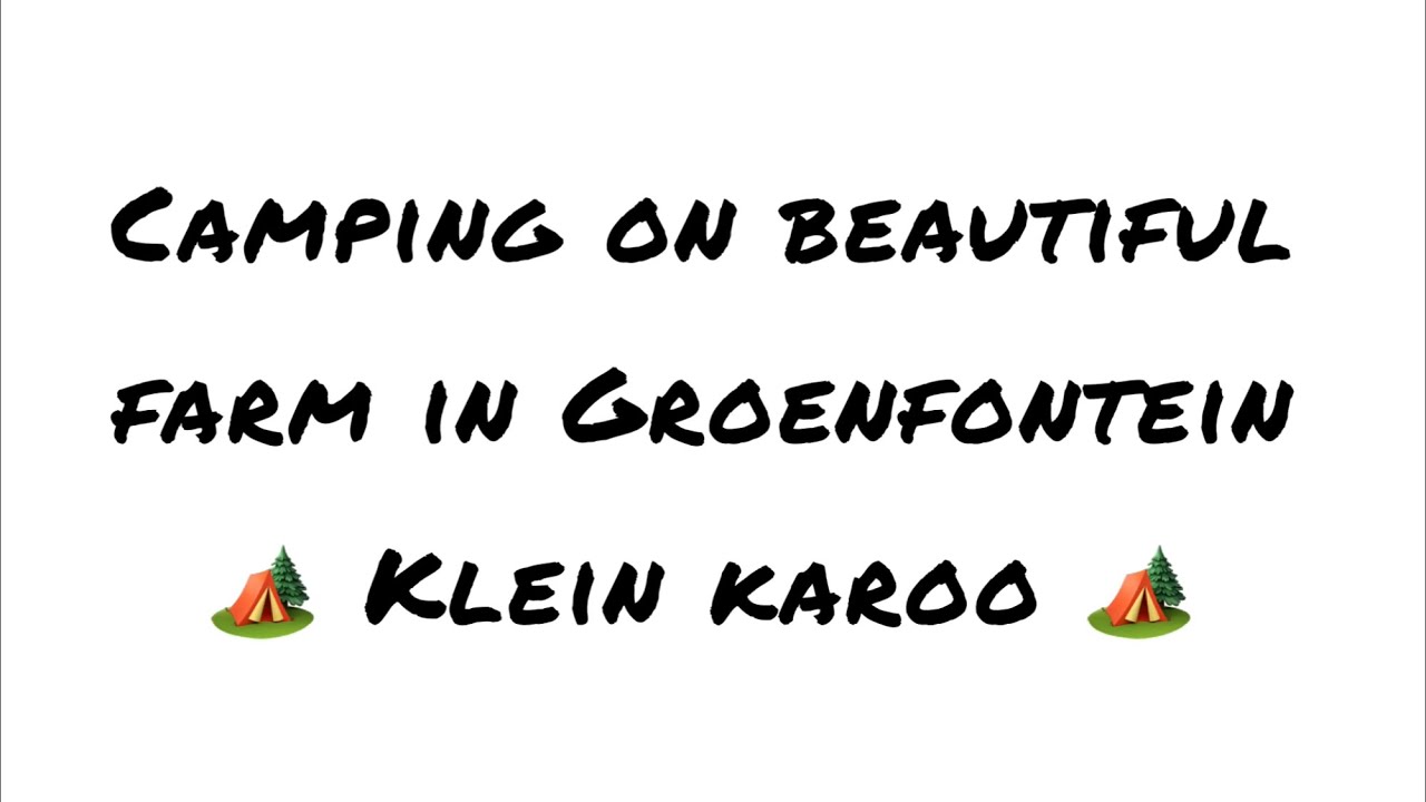 Camping on beautiful farm in Klein Karoo