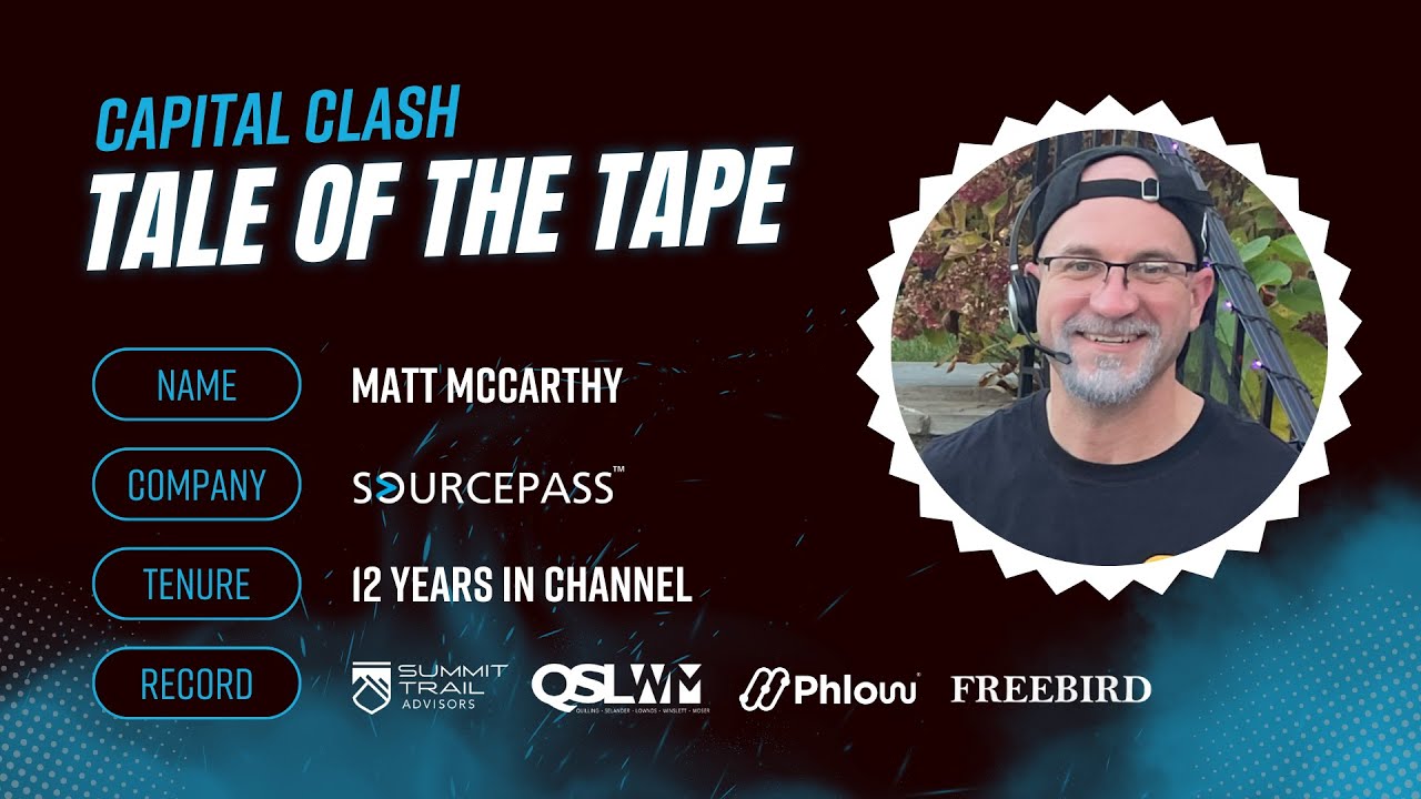 Capital Clash Round - Sourcepass - Matt McCarthy