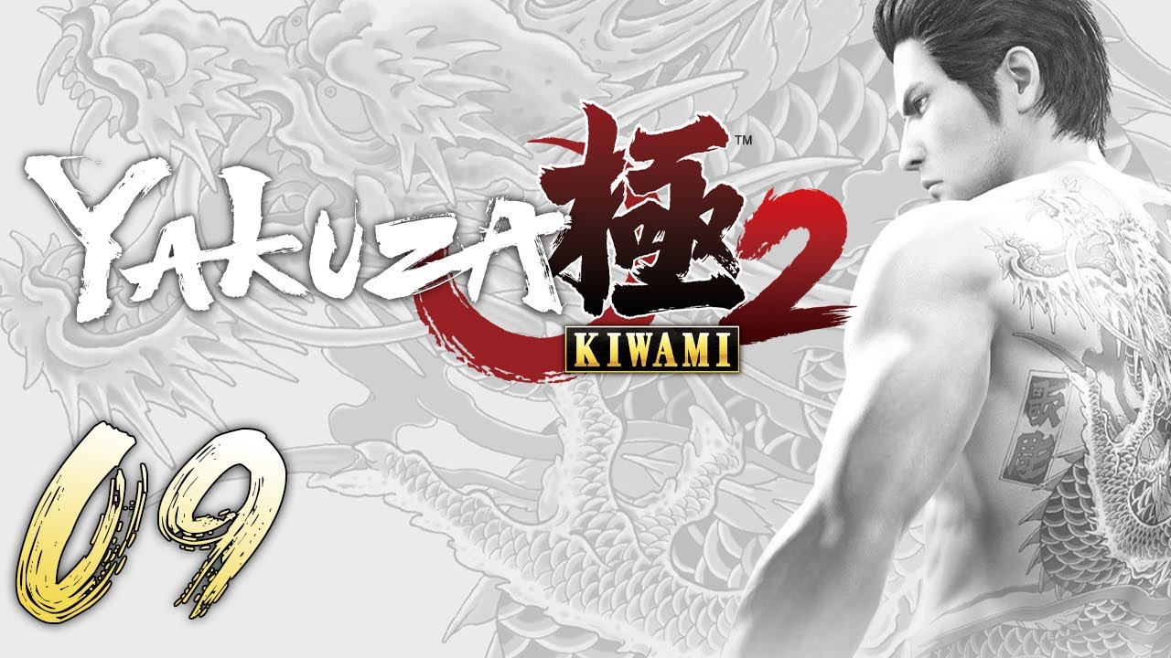 Yakuza Kiwami 2 - Gameplay ITA Parte 09 - Capitolo 9 ~L'invasione Omi~