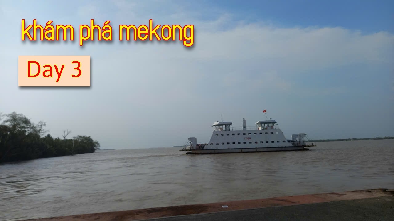 Phượt xe máy mekong - day 3 - tham quan nhà công tử Bạc Liêu, phà đại ngãi