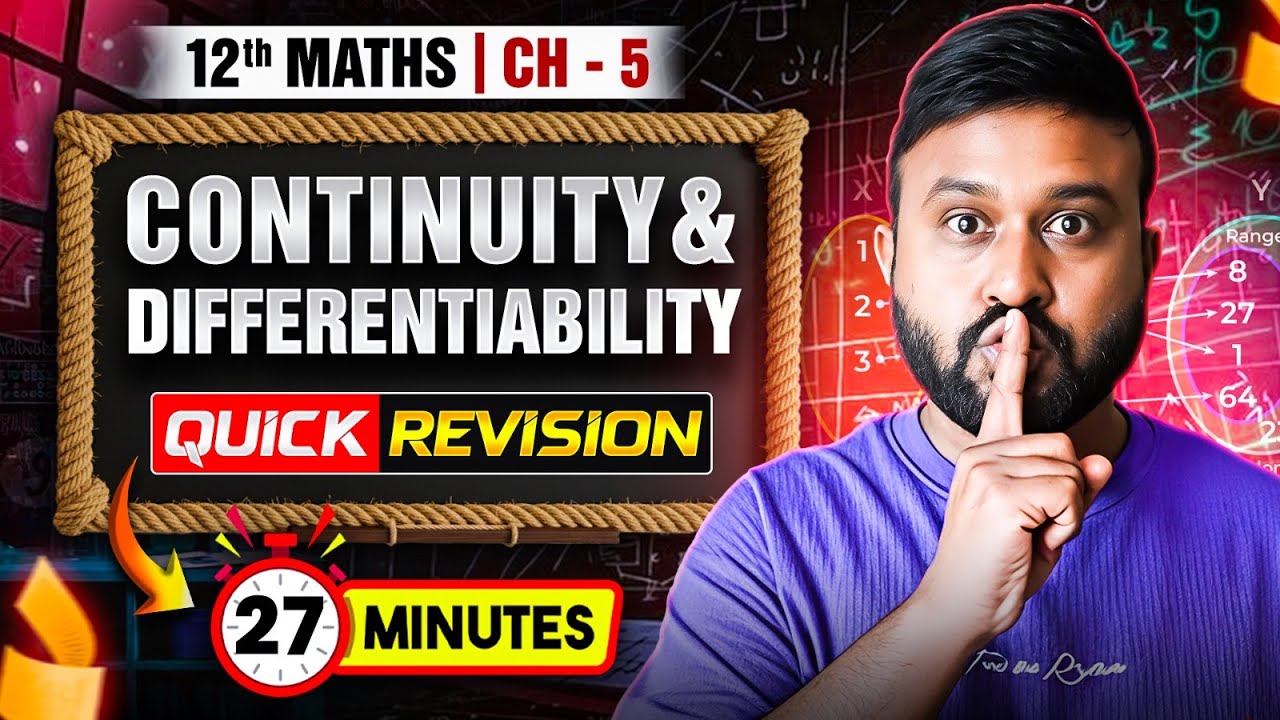 Continuity & Differentiability | Class 12 Maths Ch 5 | Full Chapter Revision in 40 Min | CBSE 2026