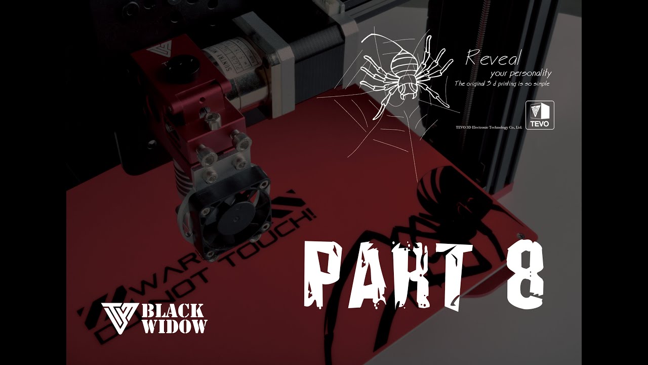 TEVO Black Widow Assembly Guide Part 8 - Initial Setup + First Print