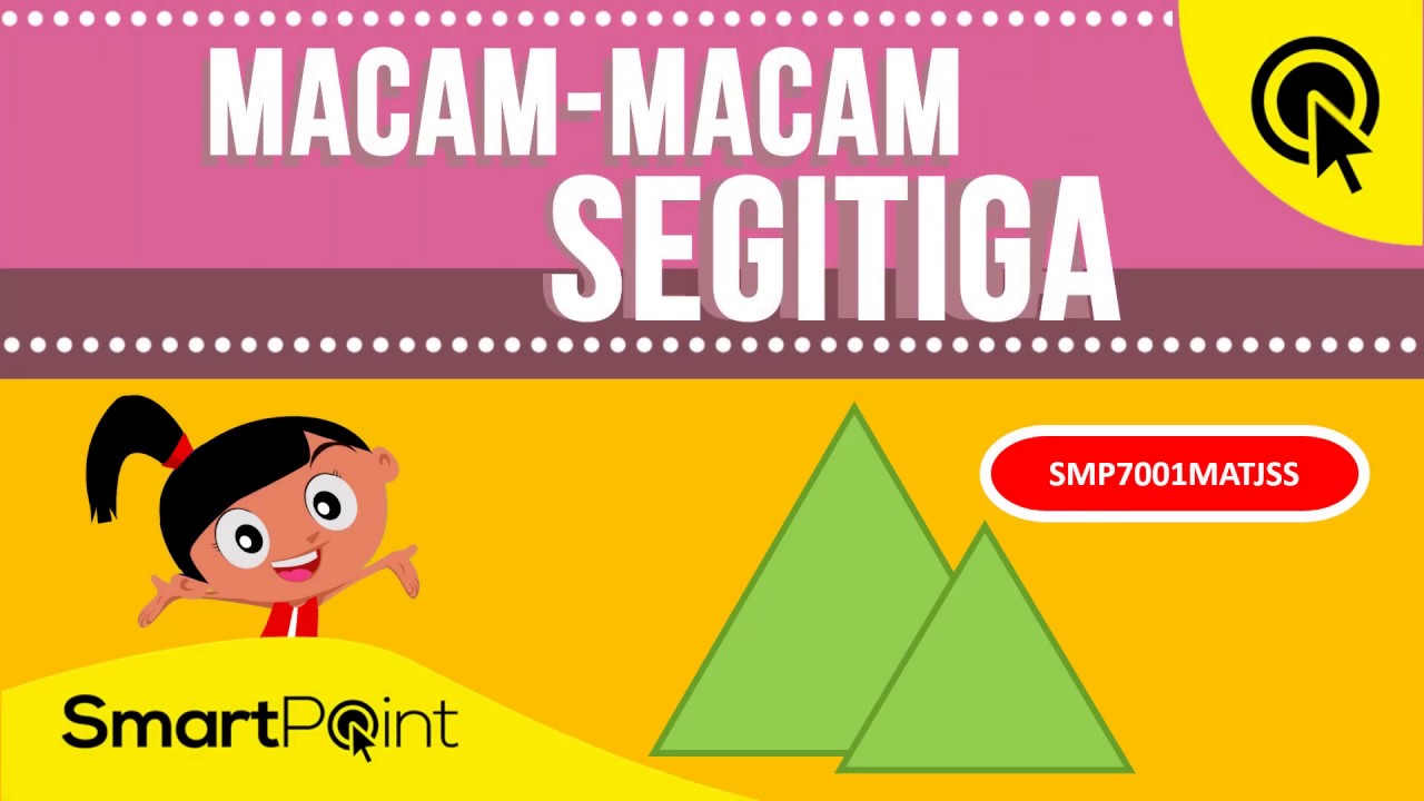 Macam-macam Segitiga (SmartPoint SMP7001MATJSS)
