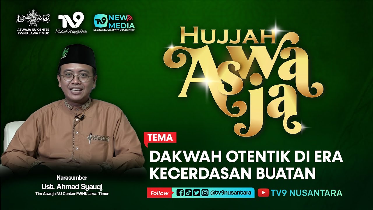 Dakwah Otentik di era Kecerdasan Buatan |  HUJJAH ASWAJA