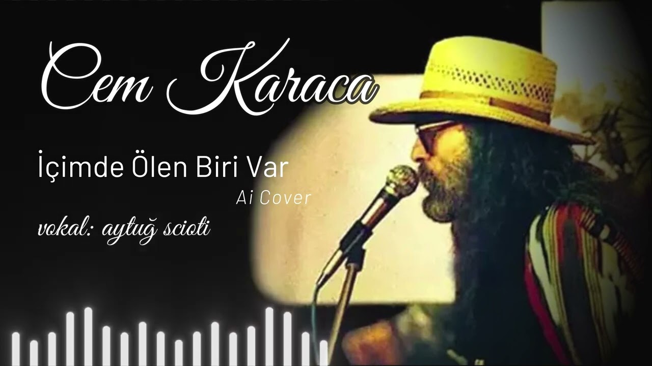 Cem Karaca - İ&ccedil;imde &Ouml;len Biri Var (AI Cover)