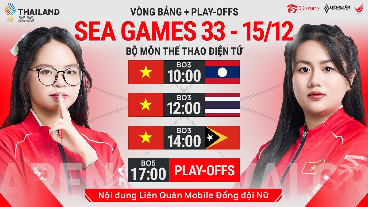 VIE vs LAO | VIE vs THA | VIE vs TLS | VIE vs THA | SEA GAMES 33 - LQM ĐỒNG ĐỘI NỮ (15/12)