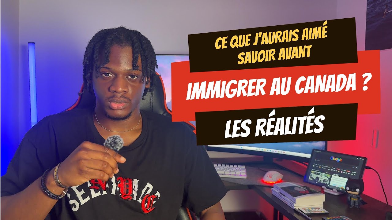 Ce que personne ne te dit avant d’immigrer au Canada…