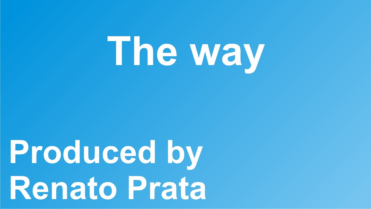 The way