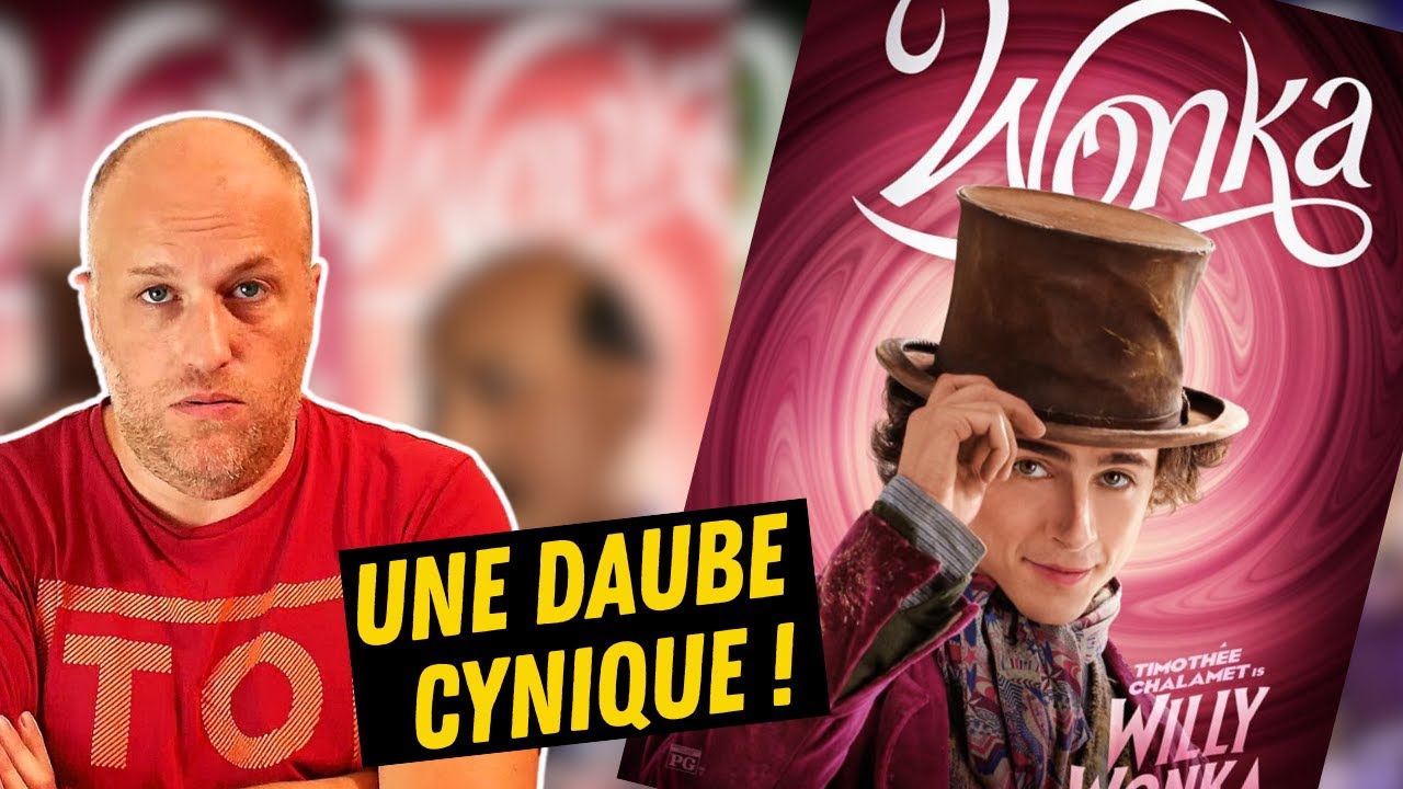 WONKA - Critique et coup de gueule !