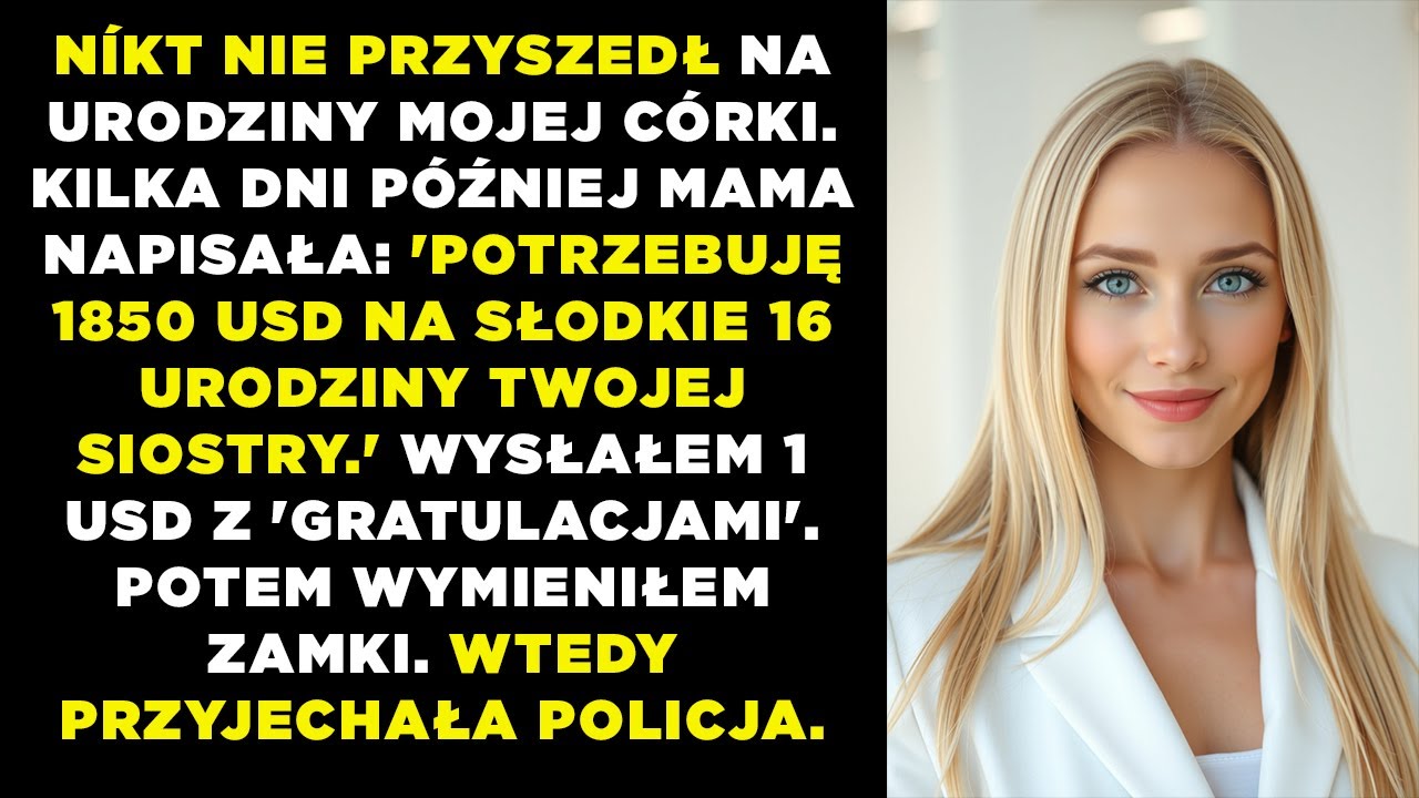 Rodzina zignorowała urodziny mojej córki, a potem zażądała 1850 dolarów — i wezwała policję!
