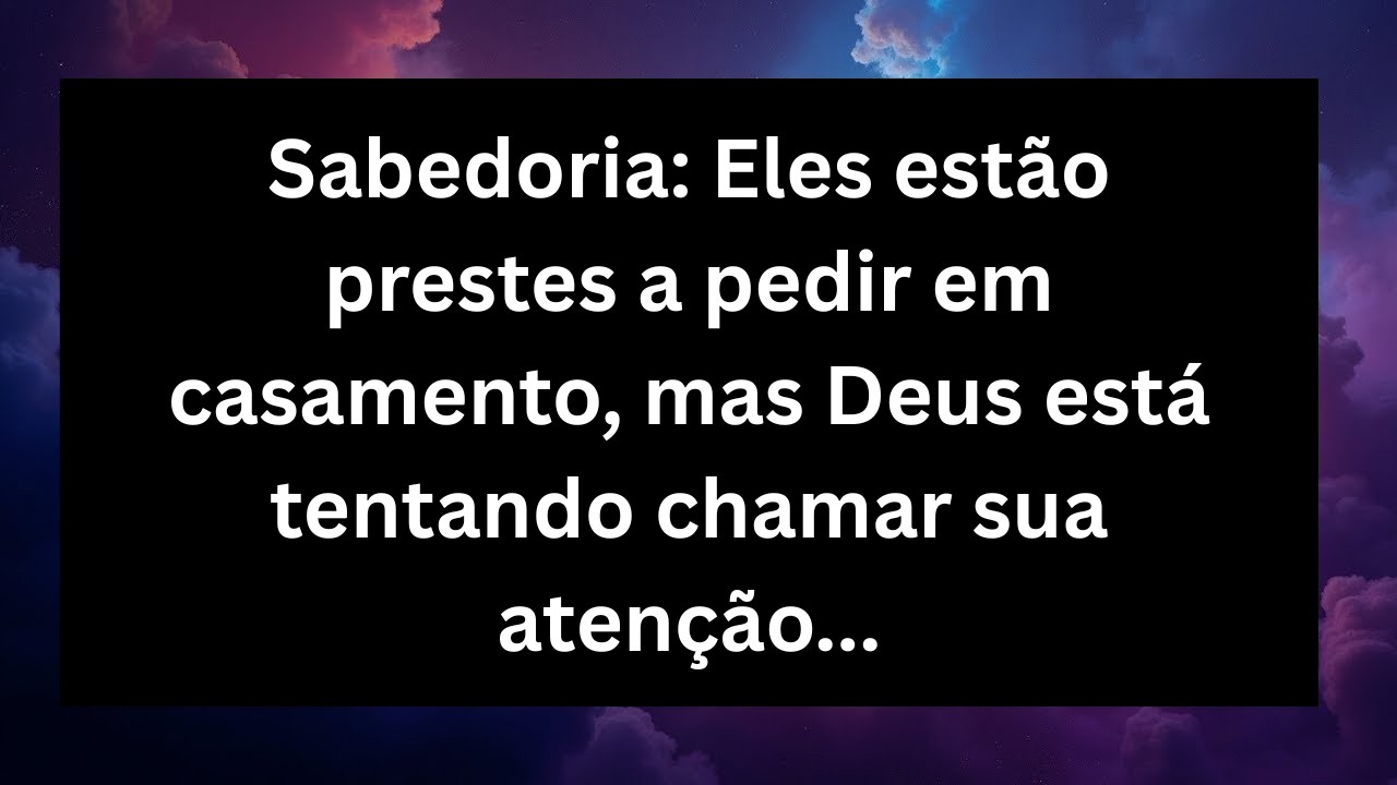 Anjos dizem que vão te pedir em casamento — mas Deus está tentando chamar sua atenção ✨