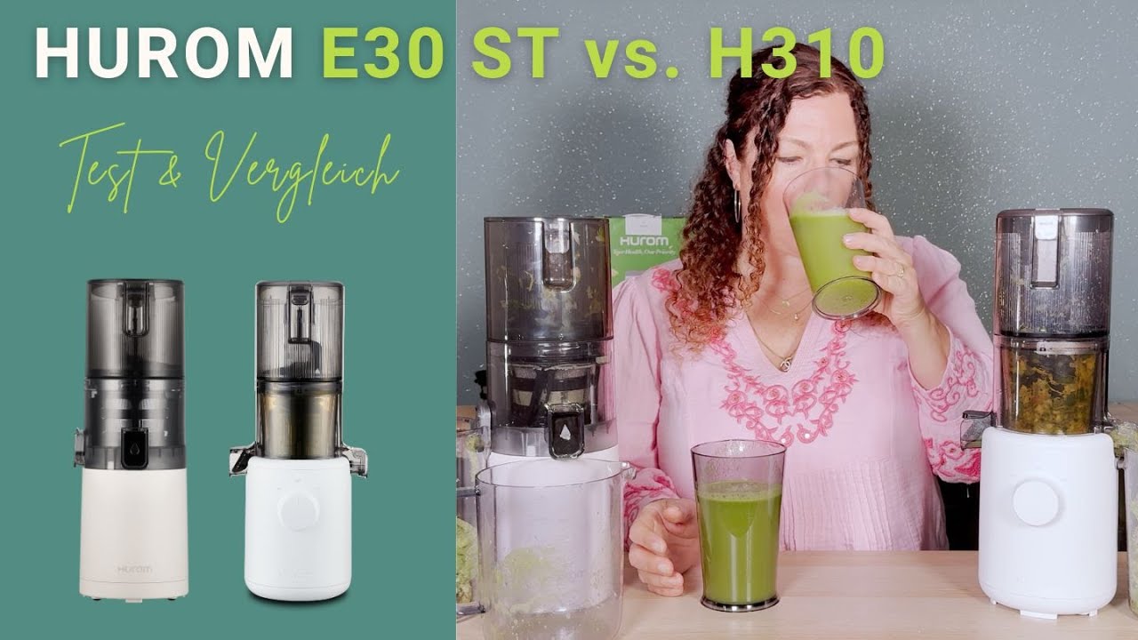 Hurom E30 ST vs H310 - die kleinen Hurom Entsafter im Test | Welcher Entsafter ist besser?